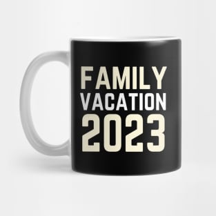 Best Family Vacation Mug